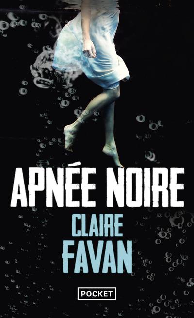 Favan Claire - Apnée noire Favan Claire - Apnée noire